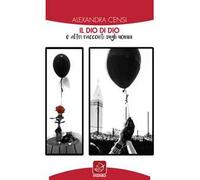 Il dio di Dio e altri racconti sugli uomini