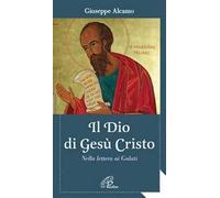 Il Dio di Gesù Cristo. Nella lettera ai Galati