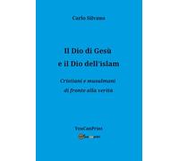 Il Dio di Gesù e il Dio dell'islam