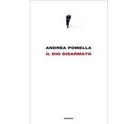 Il dio disarmato