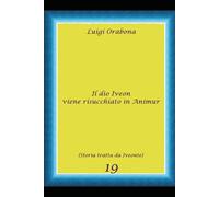 Il dio Iveon viene risucchiato in Animur