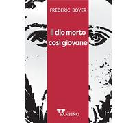 Il dio morto così giovane