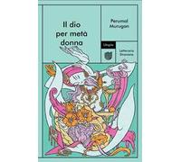 Il dio per metà donna