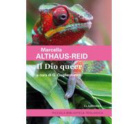 Il Dio queer - Althaus-Reid Marcella