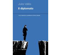 Il diplomato [Paperback] Vallès, Jules and Zanette, Enrico