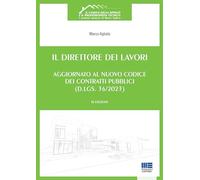 IL DIRETTORE DEI LAVORI - AGLIATA MARCO - Maggioli Editore