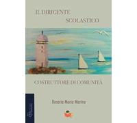 Il dirigente scolastico costruttore di comunità