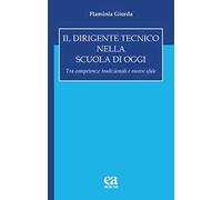 Il dirigente tecnico nella scuola di oggi