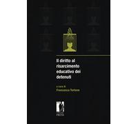 Il diritto al risarcimento educativo dei detenuti
