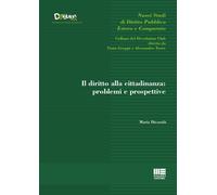 Il diritto alla cittadinanza: problemi e prospettive - 2022 - Mag