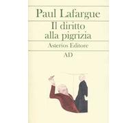 Il diritto alla pigrizia