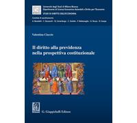 Il diritto alla previdenza nella prospettiva costituzionale - Ciaccio Valentina