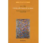 Il diritto alla ricerca di se stesso