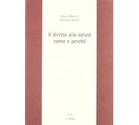 Il diritto alla salute. Come e perché