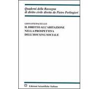 Il diritto all'abitazione nella prospettiva dell'housing sociale