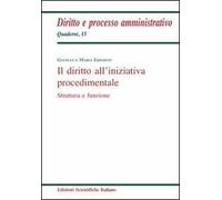 Il diritto all'iniziativa procedimentale
