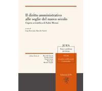 Il diritto amministrativo alle soglie del nuovo secolo. L'opera scientifica di Fabio Merusi