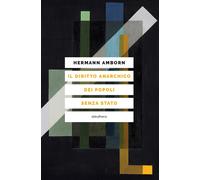 Il diritto anarchico dei popoli senza stato - Amborn Hermann