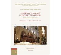 Il diritto canonico in prospettiva storica. Fonti, scienza e istituzioni