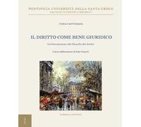 Il diritto come bene giuridico. Un'introduzione sulla filosofia del diritto