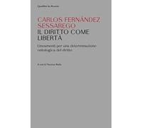 Il diritto come libertà. Lineamenti per una determinazione ontologica del diritto