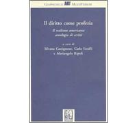 Il diritto come profezia. Il realismo americano: antologia di scritti