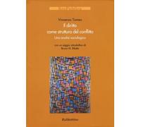 Il diritto come struttura del conflitto. Una analisi sociologica
