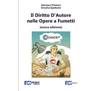 Il Diritto d'Autore nelle Opere a Fumetti (nuova edizione)