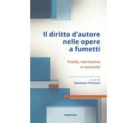 Il diritto d'autore nelle opere a fumetti: Tutela, normativa, contratti: 5