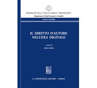 Il diritto d'autore nell'era digitale - Papa A. (cur.)