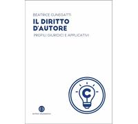 Il diritto d'autore. Profili giuridici e applicativi [Paperback] [Apr 11, 2025]