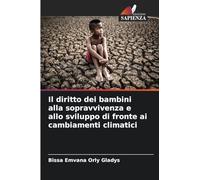 Il diritto dei bambini alla sopravvivenza e allo sviluppo di fronte ai cambiamenti climatici