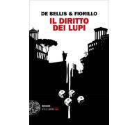 Il diritto dei lupi [Paperback] [Feb 09, 2021] De Bellis, Stefano and Fiorillo,