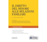 DIRITTO DEL MINORE ALLE RELAZIONI FAMILIARI ( IL) - GALATERI DI GENOLA