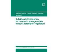 Il diritto dell'economia tra contesto emergenziale e nuovi paradigmi regolatori