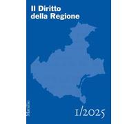 Il diritto della regione (2025). Vol. 1