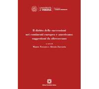 Il diritto delle successioni nei continenti europeo e americano: suggestioni da oltreoceano