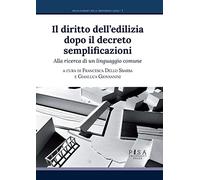 Il diritto dell'edilizia dopo il decreto semplificazioni. Alla ricerca di un linguaggio comune