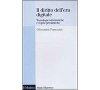 Il diritto dell'era digitale. Tecnologie informatiche e regole privatistiche