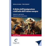 Il diritto dell'immigrazione e dell'asilo dell'Unione europea