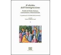 Il diritto dell'immigrazione. Profili di diritto italiano, comunitario, internazionale e comparato