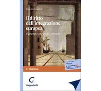 Il diritto dell'integrazione europea. L'ordinamento dell'Unione
