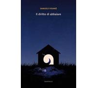 Il diritto di abbaiare