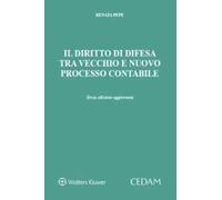 Il diritto di difesa tra vecchio e nuovo processo contabile