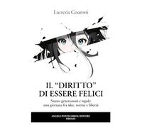 Il «diritto» di essere felici. I giovani e la legge