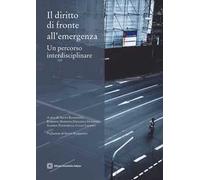 Il diritto di fronte all'emergenza. Un percorso interdisciplinare