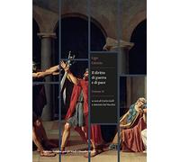 Il diritto di guerra e di pace (Vol. 2)