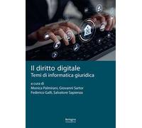 Il diritto digitale. Temi di informatica giuridica