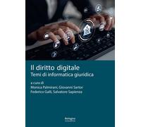 Il diritto digitale. Temi di informatica giuridica