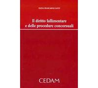 Il diritto fallimentare e delle procedure concorsuali